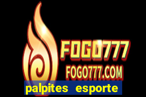 palpites esporte net jogos de hoje